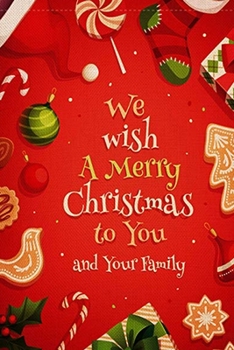 Paperback We Wish a Merry Christmas to You: Christian Happy Christmas Xmas Organizer Journal Book