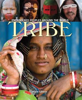 Hardcover Tribe: Endangered Peoples Around the World Book