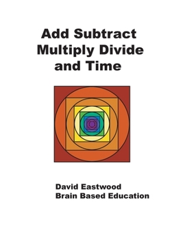 Paperback Add, Subtract, Multiply, Divide and Time Book