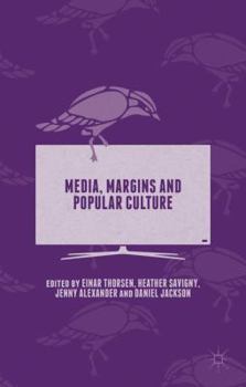 Hardcover Media, Margins and Popular Culture Book