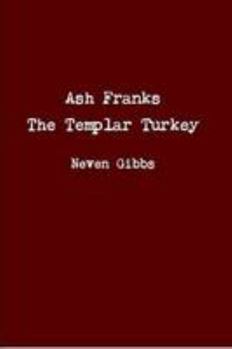 Paperback Ash Franks The Templar Turkey Book