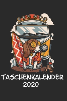 Taschenkalender 2020: Taschenkalender f�r Sept. 2019 bis Dezember 2020 A5 Terminplaner Wochenplaner Terminkalender Wochenkalender Organizer mit Beagle Hund Hundeliebhaber Hunderasse Geschenk Surfer Ur