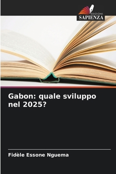 Paperback Gabon: quale sviluppo nel 2025? [Italian] Book
