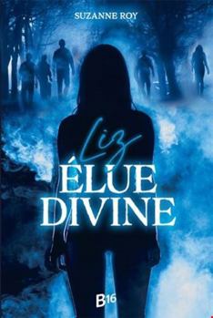 Paperback LIZ, ELUE DIVINE [French] Book