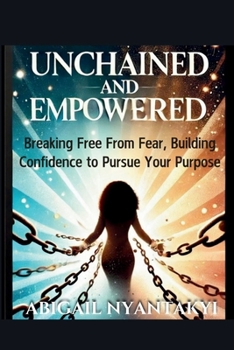 Paperback Unchained and Empowered Book