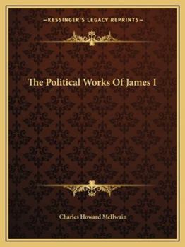 Paperback The Political Works of James I Book