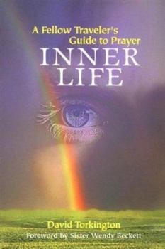 Paperback Inner Life: A Fellow Traveler's Guide to Prayer Book