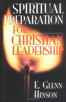 Paperback Spiritual Preparation for Christian Leadership Book