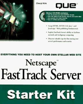 Paperback Netscape Fasttrack Server Starter Kit [With CDROM] Book