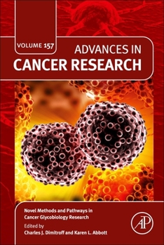 Hardcover Novel Methods and Pathways in Cancer Glycobiology Research: Volume 157 Book
