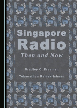 Hardcover Singapore Radio: Then and Now Book