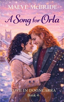 Paperback A Song for Orla: A Clean, Small-Town Irish Romance Book
