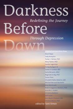 Paperback Darkness Before Dawn: Redefining the Journey Through Depression Book