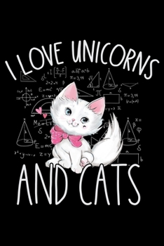Paperback I Love Unicorns and Cats: Cat Lovers Travel Journal - Travel Journal for girls & womens - Trip Planner and Travel Journal 6 x 9 inch 100 pages Book