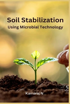 Paperback Soil Stabilization Using Microbial Technology Book