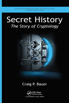 Paperback Secret History: The Story of Cryptology Book