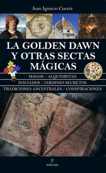 Paperback Golden Dawn Y Otras Sectas Magicas, La [Spanish] Book