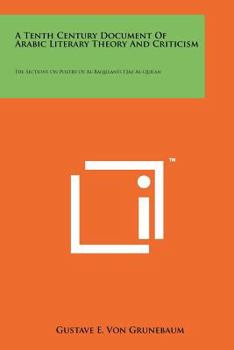 Paperback A Tenth Century Document Of Arabic Literary Theory And Criticism: The Sections On Poetry Of Al-Baqillani's I'Jaz Al-Qur'an Book