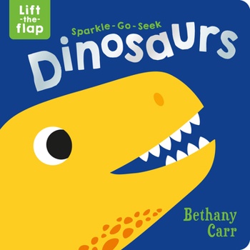 Hardcover Sparkle-Go-Seek Dinosaurs Book