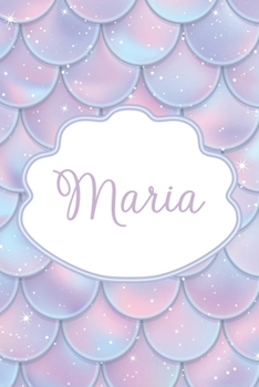 Paperback Maria: Personalized Name Journal Mermaid Writing Notebook For Girls and Women Book
