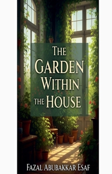 Paperback The Garden within the House Book