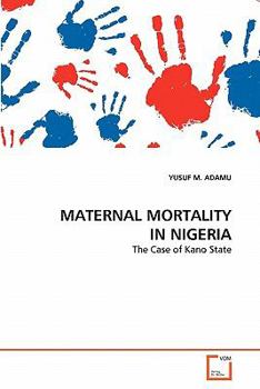 Paperback Maternal Mortality in Nigeria Book