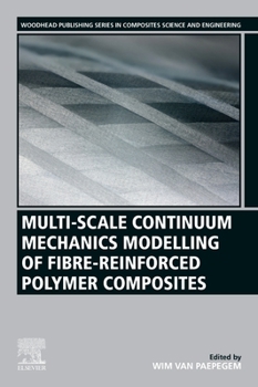 Paperback Multi-Scale Continuum Mechanics Modelling of Fibre-Reinforced Polymer Composites Book