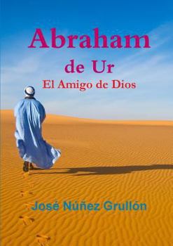 Paperback Abraham de Ur, El Amigo de Dios [Spanish] Book
