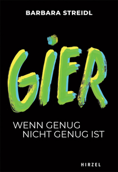 Paperback Gier: Wenn Genug Nicht Genug Ist [German] Book