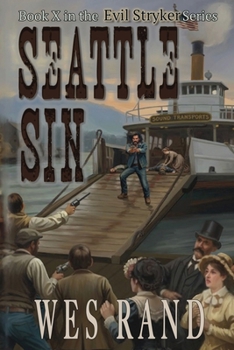 Paperback Seattle Sin: Book X in the Evil Stryker Series Book