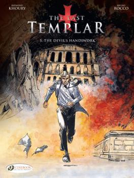 L'oeuvre du démon (Le Dernier Templier, #5) - Book #5 of the Le Dernier Templier - Graphic novels