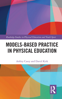 Paperback Models-Based Practice in Physical Education Book