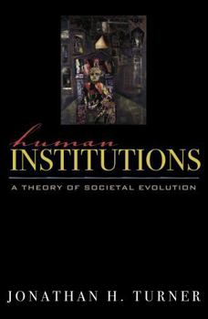 Paperback Human Institutions: A Theory of Societal Evolution Book