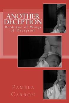Paperback Another Deception: Book Two of Wings of Deception Book