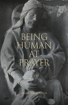 Paperback Being Human at Prayer [Australian Languages] Book