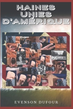 Paperback Haines Unies D'Amérique [French] Book