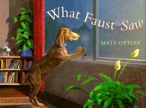 Hardcover What Faust Saw Book