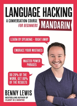 Paperback Language Hacking Mandarin: Learn How to Speak Mandarin - Right Away Book