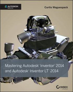 Paperback Mastering Autodesk Inventor 2014 and Autodesk Inventor LT 2014 Book