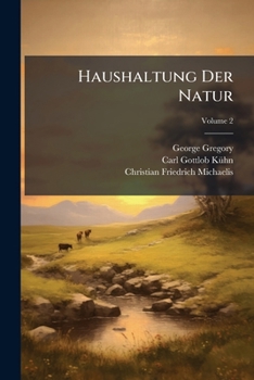 Paperback Haushaltung Der Natur; Volume 2 Book