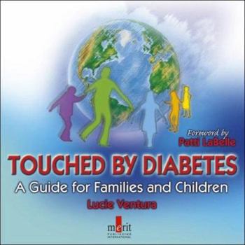 Paperback Touched by Diabetes: Guide for Families and Children Book