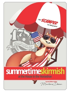 Paperback Summertime Skirmish at the House in the Horseshoe Book