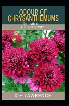 Paperback Odour of Chrysanthemums Illustrated Book