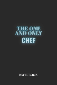 Paperback The One And Only Chef Notebook: 6x9 inches - 110 blank numbered pages - Greatest Passionate working Job Journal - Gift, Present Idea Book