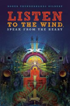 Listen to the Wind, Speak from the Heart: Speak from the Heart