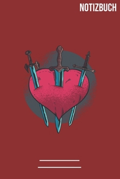 Notizbuch Herz mit Schwertern: A5  Notebook • 111 Seiten  • Extra  Kalender 2020 •  Einzigartig •  Dotgrid •  Dotted •  Punktraster  • Geschenk • Geschenkidee (German Edition)
