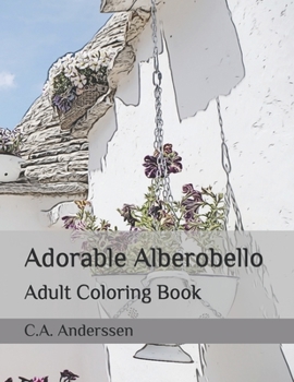 Paperback Adorable Alberobello: Adult Coloring Book