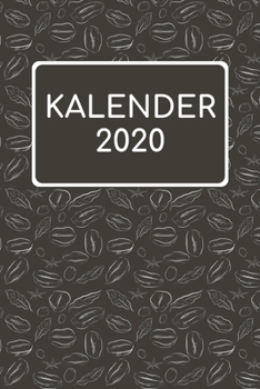 Paperback Kalender 2020: Terminkalender Terminplaner 2020 Mit Datum I Wochenplaner Zum Planen, Organisieren und Notieren I Taschenkalender A5 1 [German] Book