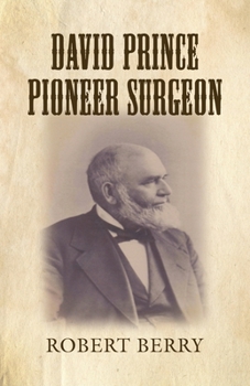 Paperback David Prince Pioneer Surgeon Book
