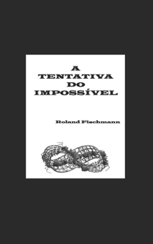 Paperback A Tentativa Do Impossível [Portuguese] Book